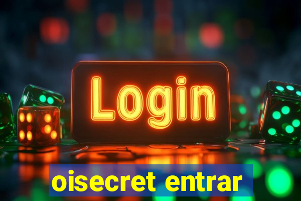 oisecret entrar