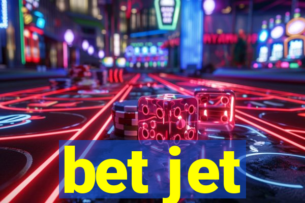 bet jet