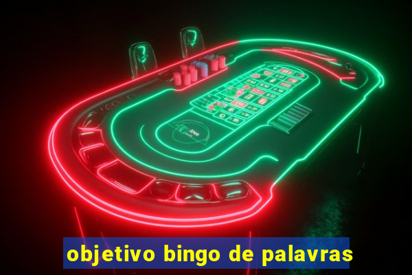 objetivo bingo de palavras