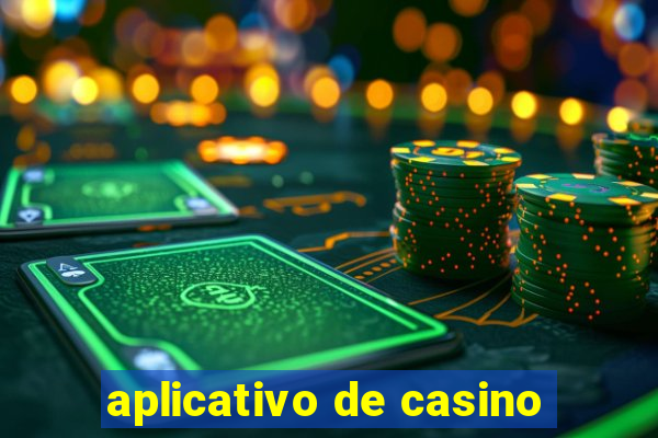 aplicativo de casino