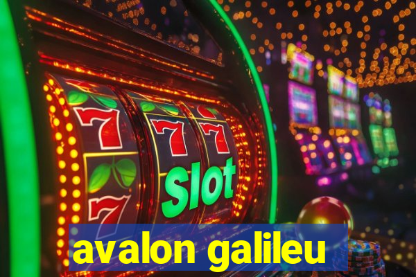 avalon galileu