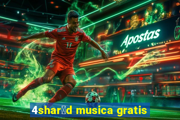 4shar茅d musica gratis