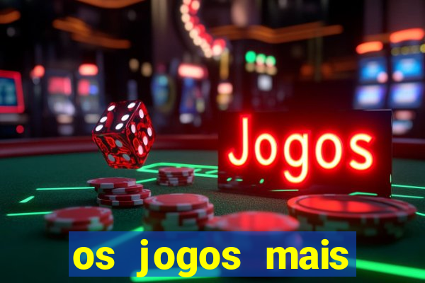 os jogos mais jogados do mundo