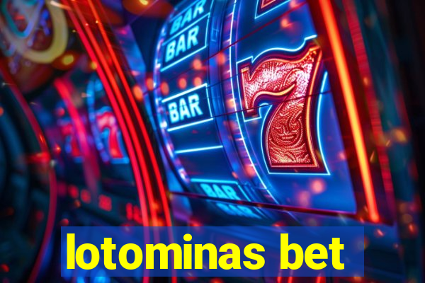 lotominas bet