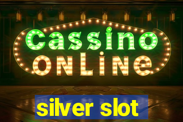 silver slot