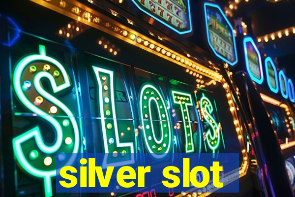 silver slot