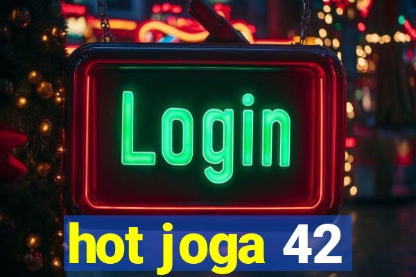 hot joga 42