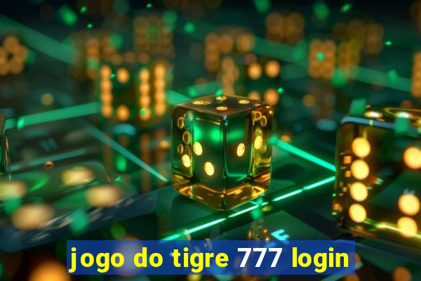 jogo do tigre 777 login