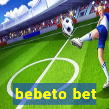 bebeto bet