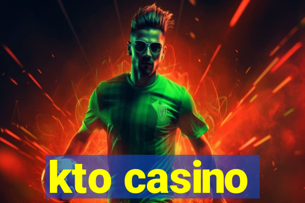 kto casino