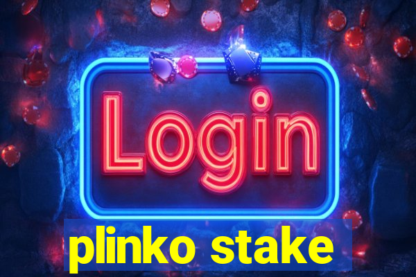 plinko stake