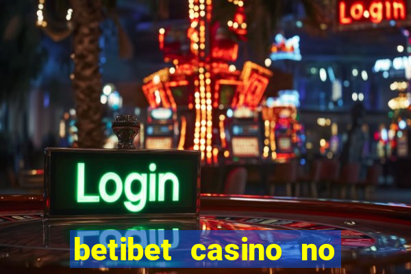 betibet casino no deposit bonus