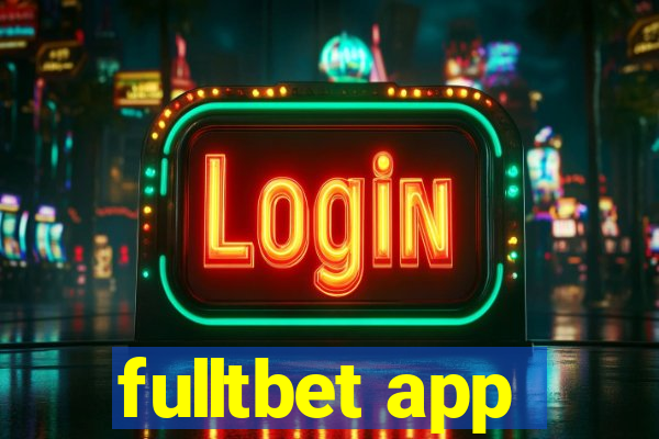 fulltbet app