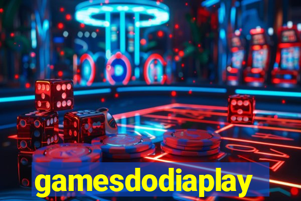 gamesdodiaplay