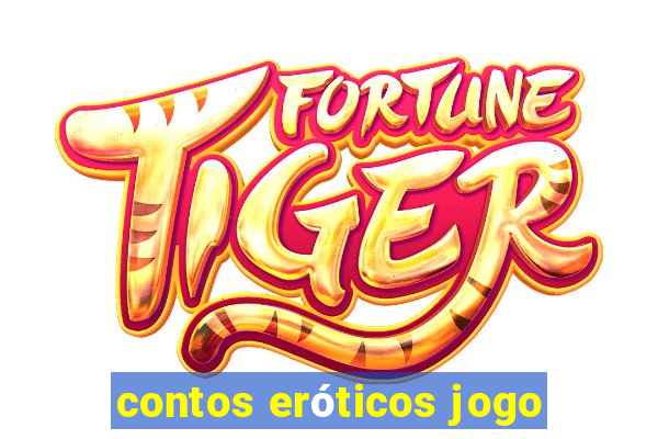 contos eróticos jogo