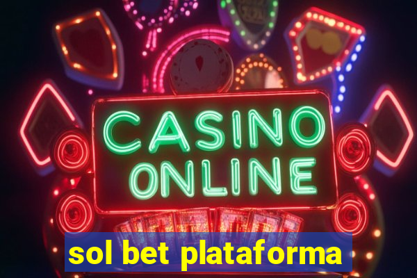 sol bet plataforma