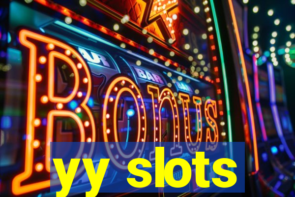 yy slots