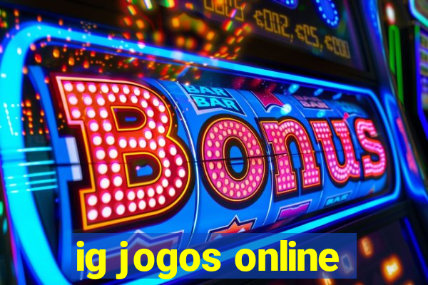 ig jogos online