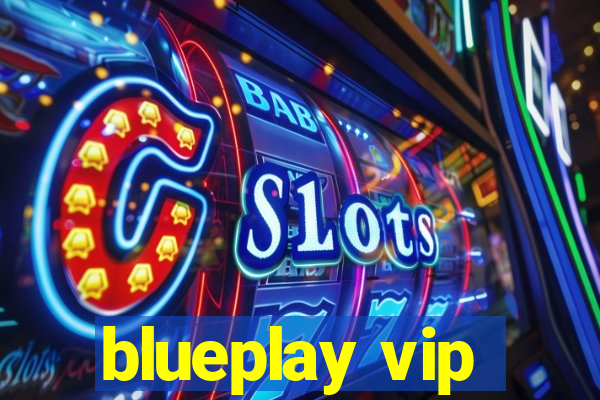 blueplay vip