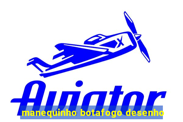 manequinho botafogo desenho