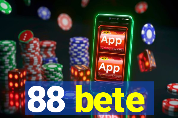 88 bete