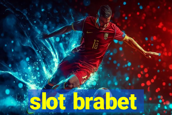 slot brabet