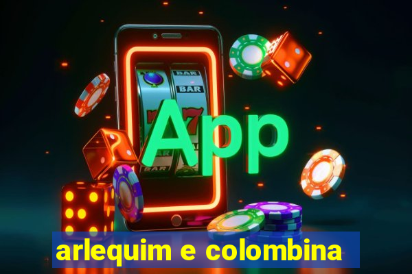 arlequim e colombina