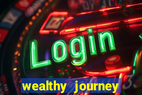 wealthy journey jackpot slots