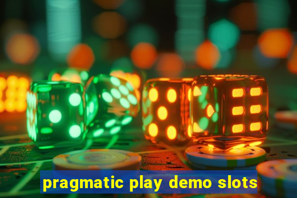 pragmatic play demo slots