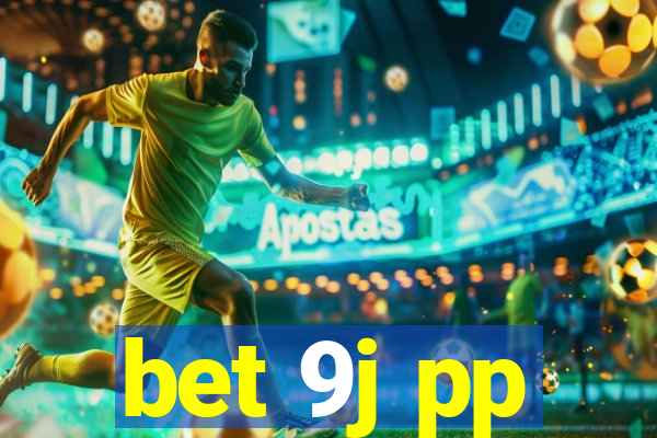 bet 9j pp