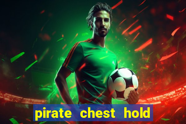 pirate chest hold and win slot