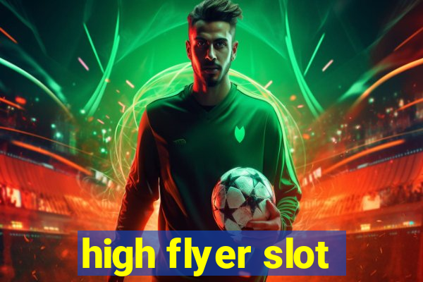 high flyer slot