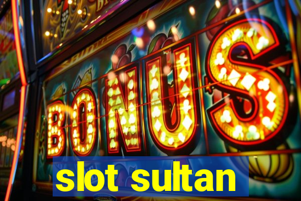 slot sultan