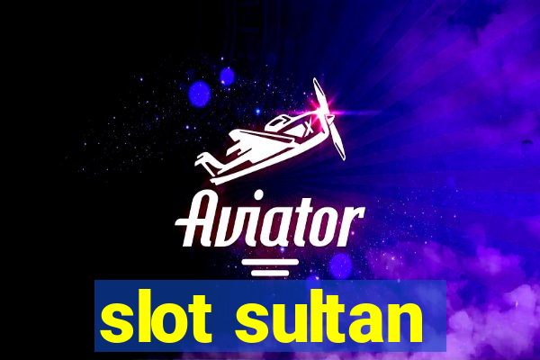 slot sultan