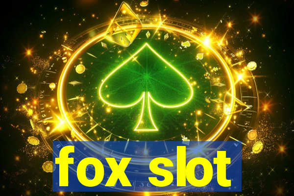 fox slot