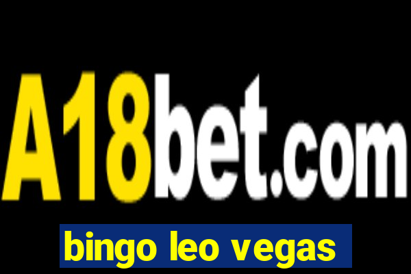 bingo leo vegas