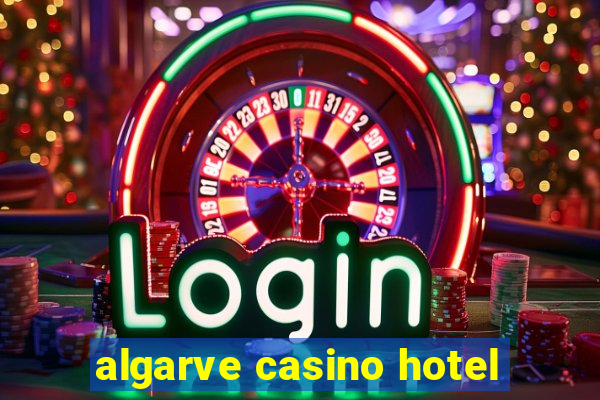 algarve casino hotel