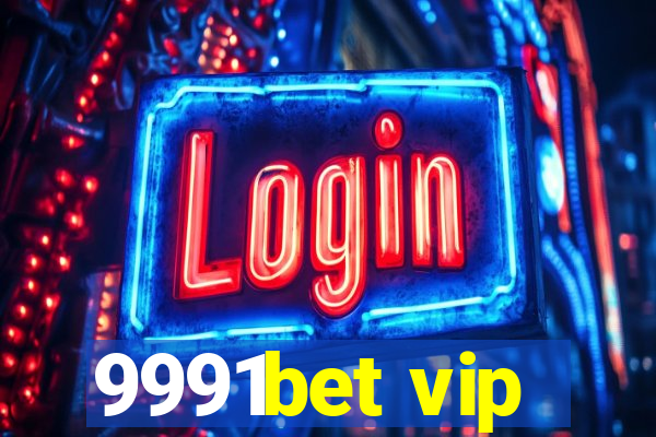 9991bet vip