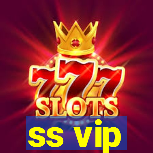 ss vip