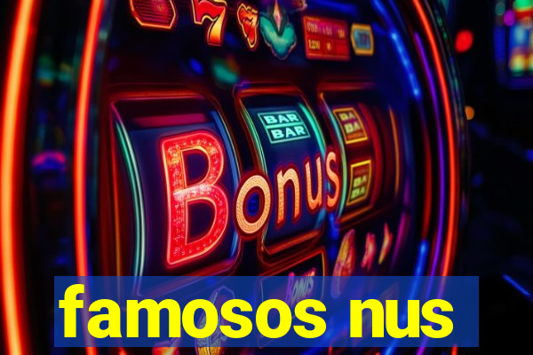 famosos nus