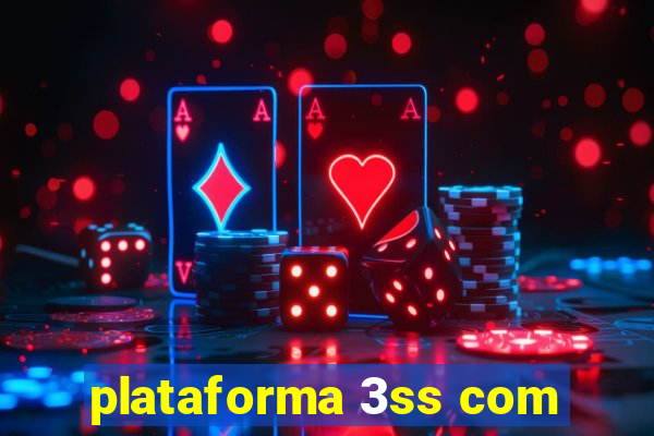 plataforma 3ss com