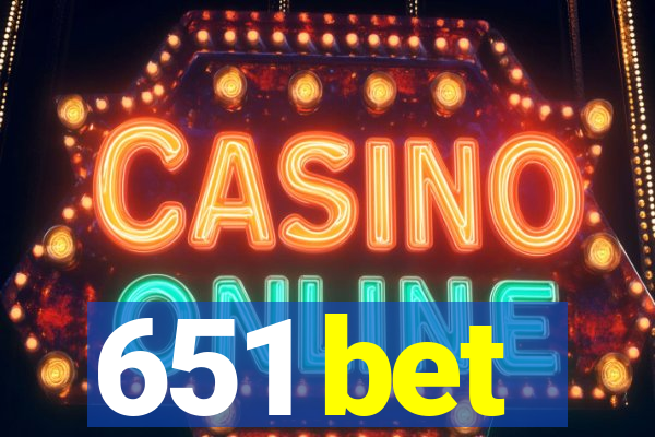 651 bet