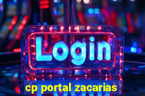 cp portal zacarias