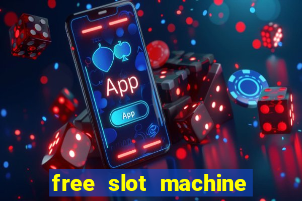 free slot machine games for fun