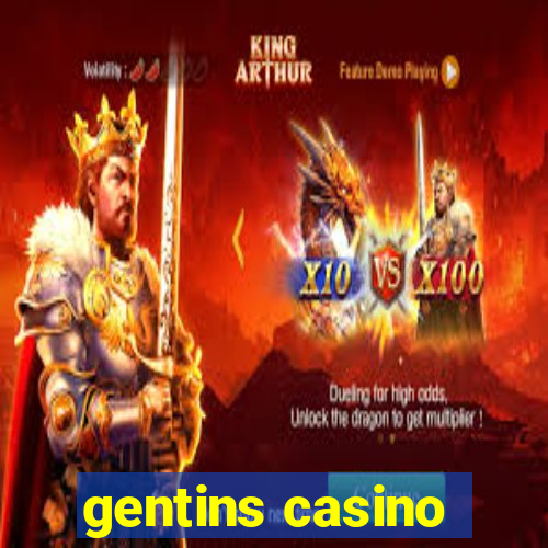 gentins casino