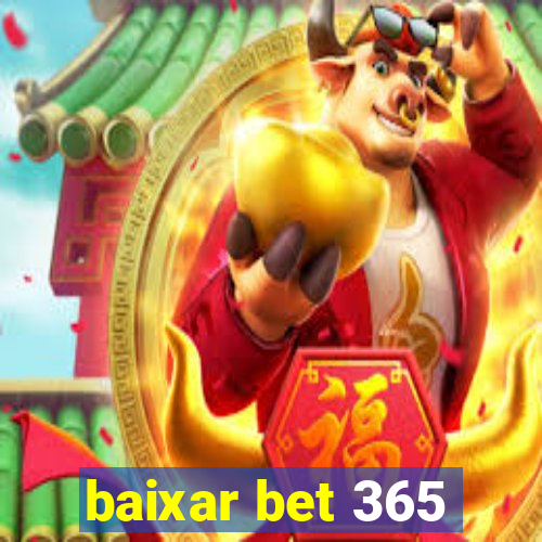 baixar bet 365