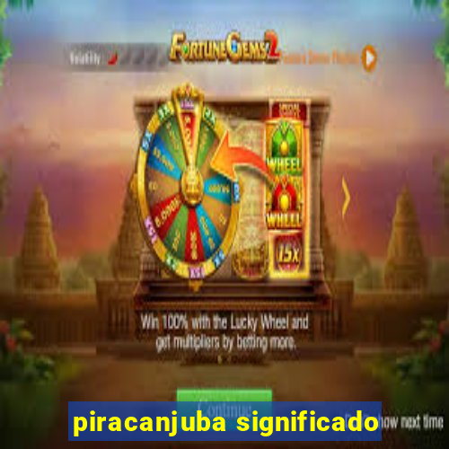 piracanjuba significado