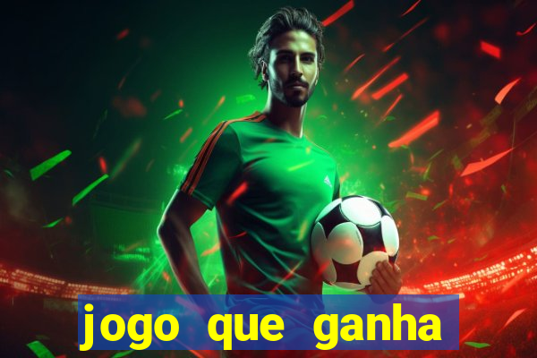 jogo que ganha dinheiro sem aposta