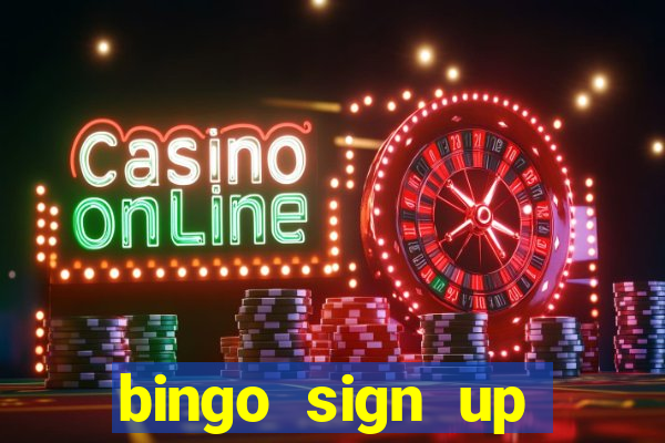 bingo sign up offers no wagering