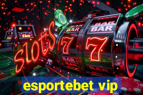 esportebet vip